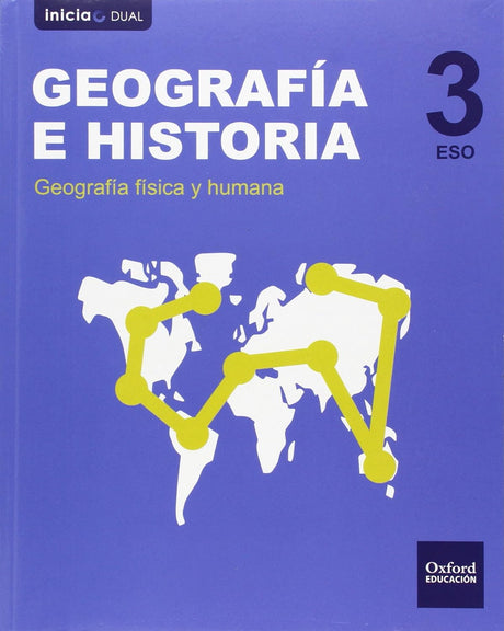 Geografía E Historia. Libro Del Alumno. ESO 3 (Inicia Dual) - 9788467399073 Tapa blanda – 30 septiembre 2015 - Beige and Blue markT